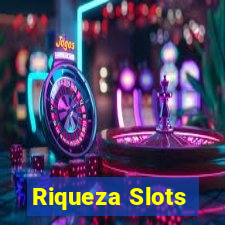 Riqueza Slots